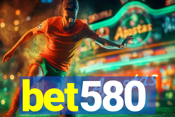 bet580