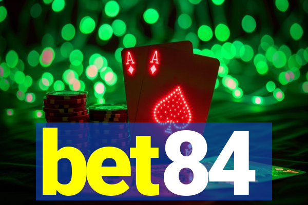 bet84