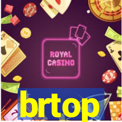 brtop