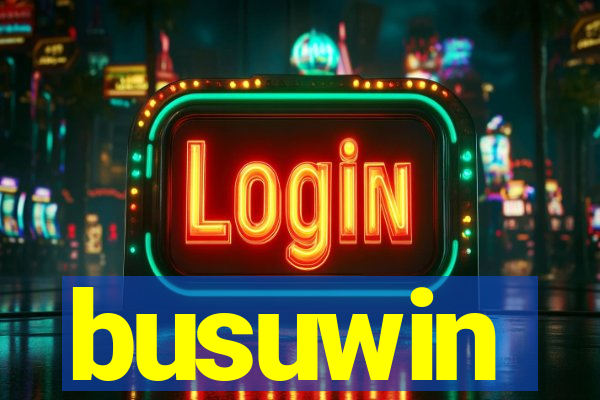 busuwin