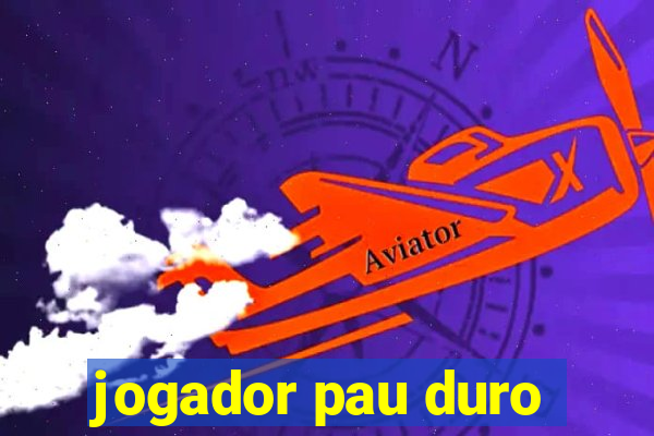 jogador pau duro