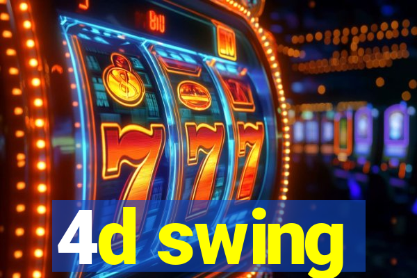 4d swing