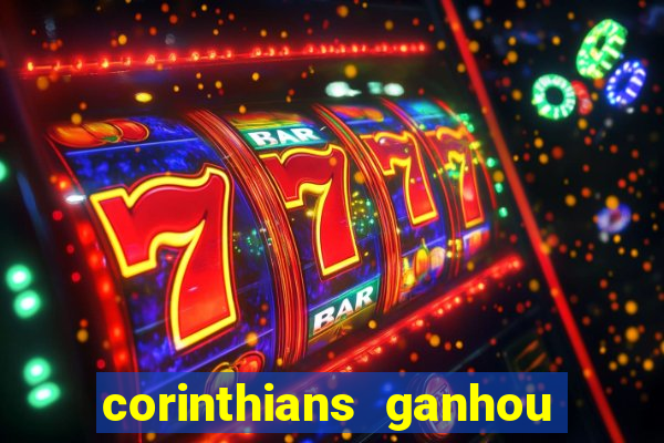 corinthians ganhou ou perdeu hoje