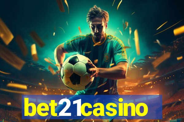 bet21casino