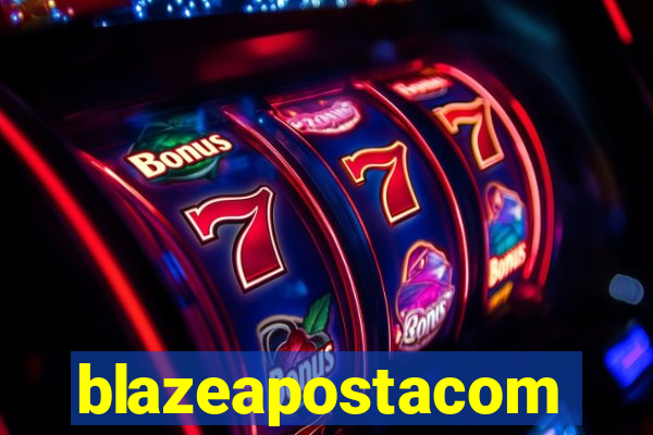 blazeapostacom