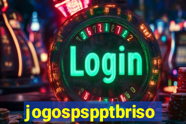jogospspptbriso