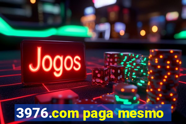 3976.com paga mesmo