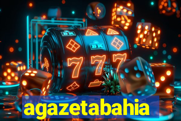agazetabahia