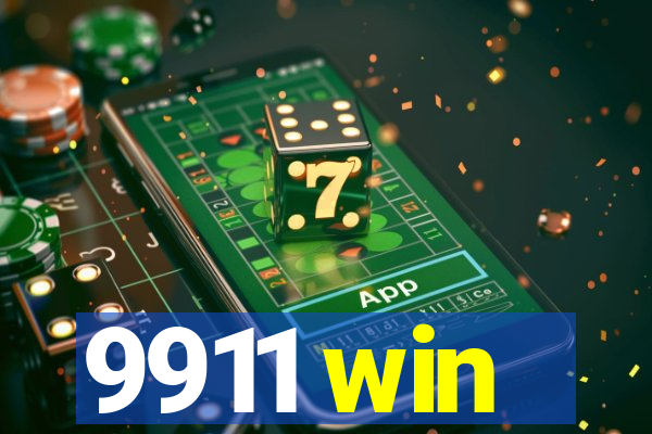 9911 win