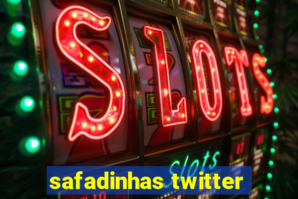 safadinhas twitter