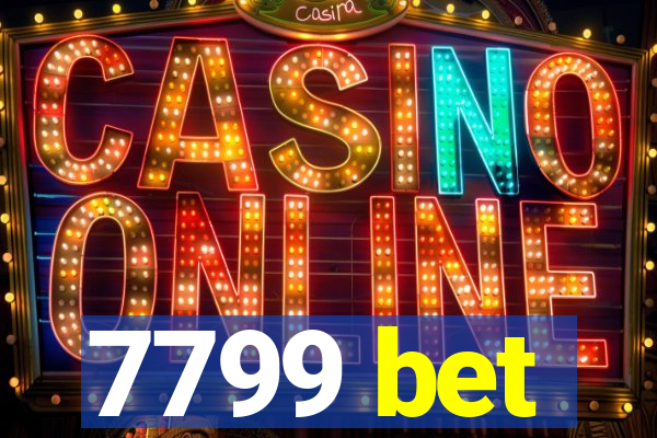 7799 bet