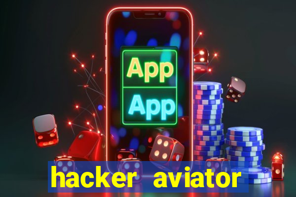 hacker aviator aposta ganha