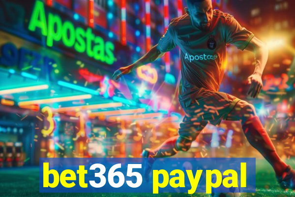bet365 paypal
