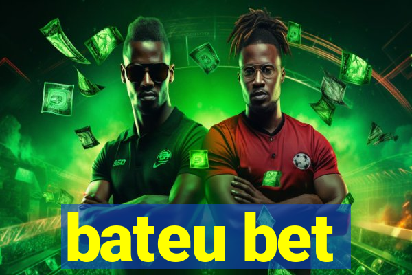 bateu bet