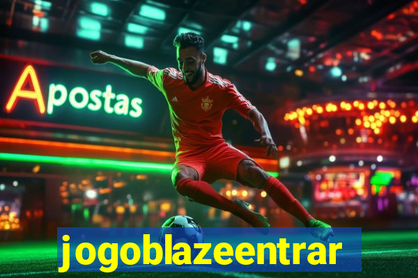 jogoblazeentrar