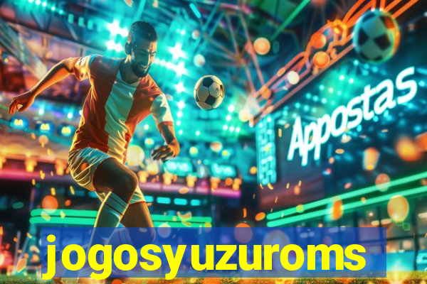 jogosyuzuroms