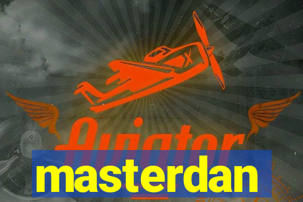 masterdan