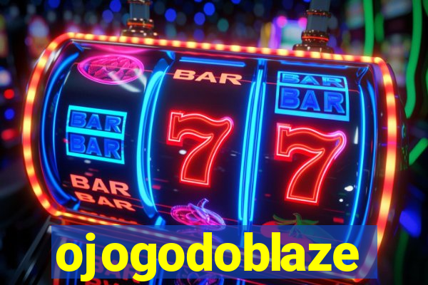 ojogodoblaze