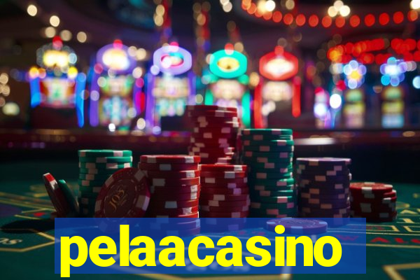 pelaacasino