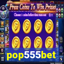pop555bet