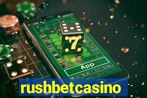 rushbetcasino