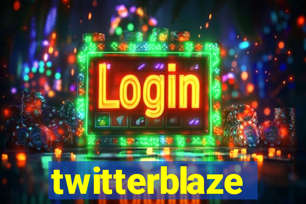 twitterblaze