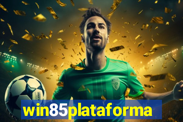 win85plataforma