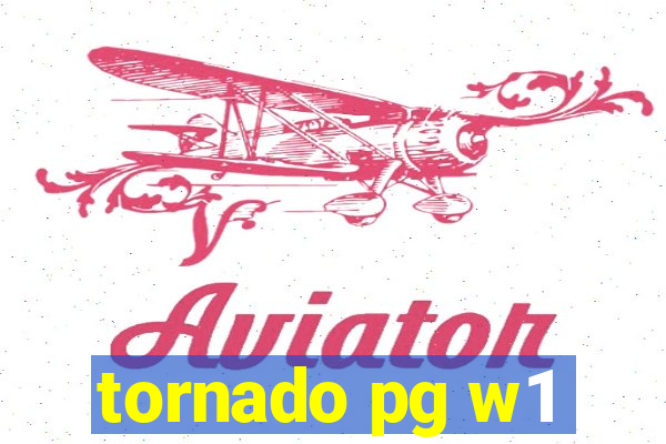 tornado pg w1