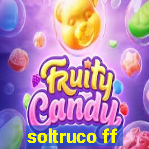 soltruco ff