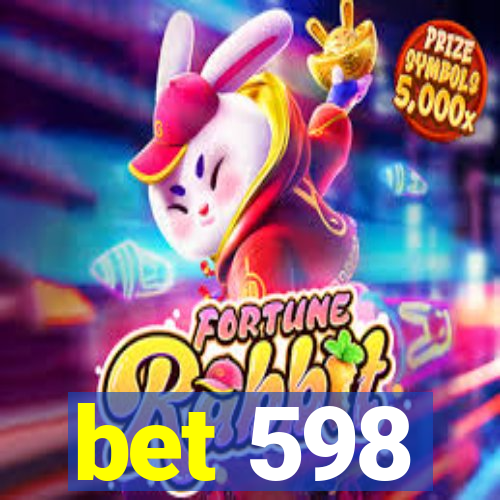 bet 598