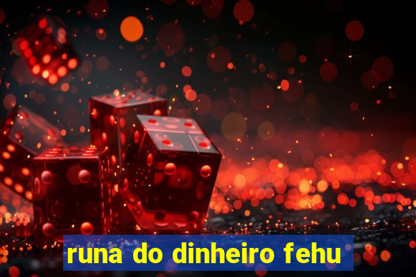 runa do dinheiro fehu