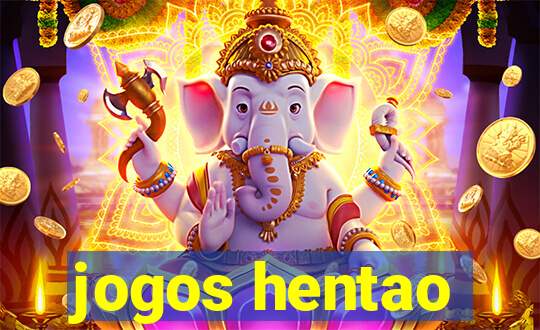 jogos hentao