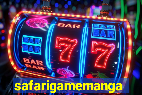 safarigamemanga