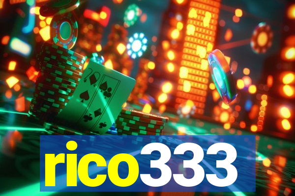 rico333