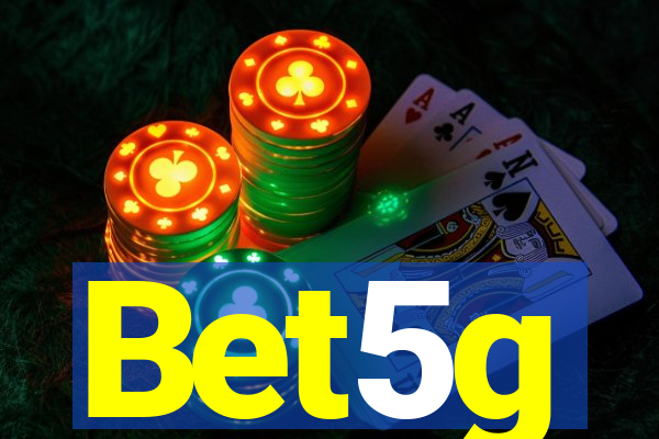 Bet5g