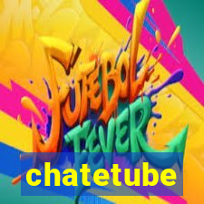chatetube
