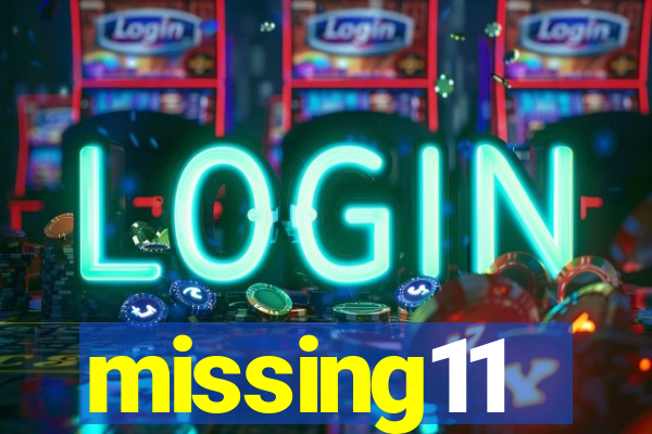 missing11